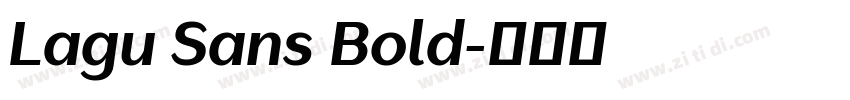 Lagu Sans Bold字体转换